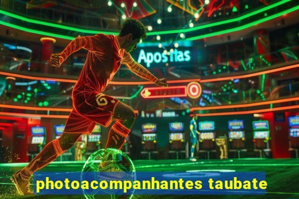 photoacompanhantes taubate